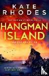 Rhodes, Kate - Hangman Island