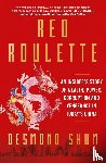 Shum, Desmond - Red Roulette