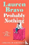 Bravo, Lauren - Probably Nothing