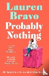 Bravo, Lauren - Probably Nothing