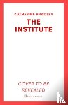 Bradley, Katherine - The Institute