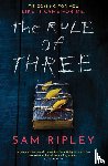 Ripley, Sam - The Rule of Three