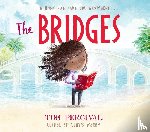 Percival, Tom - The Bridges