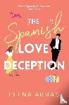 Armas, Elena - The Spanish Love Deception