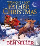 Miller, Ben - The Night I Met Father Christmas