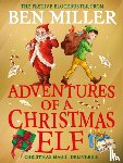 Miller, Ben - Adventures of a Christmas Elf