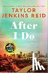 Reid, Taylor Jenkins - After I Do