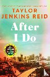 Reid, Taylor Jenkins - After I Do