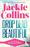 Collins, Jackie - Drop Dead Beautiful