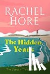 Hore, Rachel - The Hidden Years