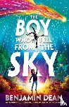 Dean, Benjamin - The Boy Who Fell From the Sky