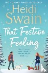 Swain, Heidi - That Festive Feeling