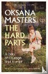 Masters, Oksana - The Hard Parts