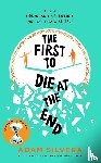 Silvera, Adam - The First to Die at the End