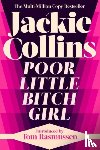 Collins, Jackie - Poor Little Bitch Girl