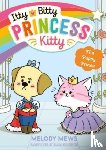 Mews, Melody - Itty Bitty Princess Kitty: The Puppy Prince