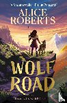 Roberts, Alice - Wolf Road