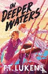 Lukens, F.T. - In Deeper Waters