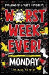 Amores, Eva, Cosgrove, Matt - Worst Week Ever! Monday