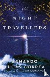 Correa, Armando Lucas - The Night Travellers