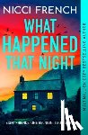 French, Nicci - What Happened that Night