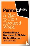 Brown, Gordon, El-Erian, Mohamed, Spence, Michael - Permacrisis
