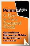 Brown, Gordon, Spence, Michael, El-Erian, Mohamed - Permacrisis