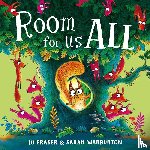 Fraser, Lu - Room for Us All