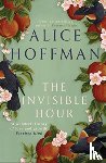 Hoffman, Alice - The Invisible Hour