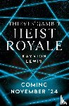 Lewis, Kayvion - Heist Royale