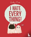Henn, Sophy - I Hate Everything
