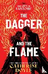 Doyle, Catherine - The Dagger and the Flame