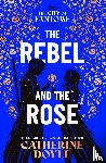 Doyle, Catherine - The Rebel and the Rose