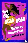 Kuku, Damilare - Only Big Bumbum Matters Tomorrow
