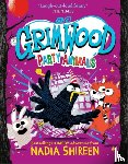 Shireen, Nadia - Grimwood: Party Animals