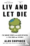 Shipnuck, Alan - LIV and Let Die