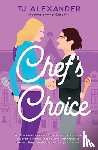 Alexander, TJ - Chef's Choice
