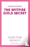 Dickson, Karen - The Spitfire Girl's Secret