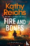 Reichs, Kathy - Fire and Bones