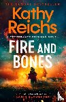 Reichs, Kathy - Fire and Bones