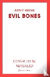 Reichs, Kathy - Evil Bones