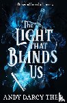 Theo, Andy Darcy - The Light That Blinds Us