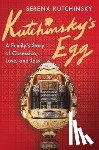 Kutchinsky, Serena - Kutchinsky's Egg