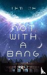 Oh, Temi - Not With a Bang