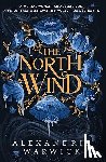 Warwick, Alexandria - The North Wind