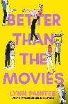 Painter, Lynn - Better Than the Movies