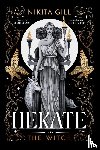 Gill, Nikita - Hekate