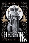 Gill, Nikita - Hekate