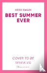Swain, Heidi - Best Summer Ever