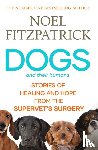 Fitzpatrick, Noel - Dogs and Their Humans
